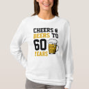 Search for beer cheers tshirts 60th birthday