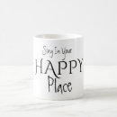 Search for happy place mugs Quote