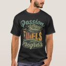 Search for passion tshirts Motivation