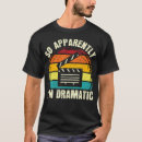 Search for drama tshirts Theatre geek