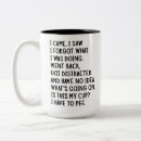 Search for forgot mugs Sarcastic