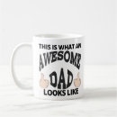 Search for like a dad mugs Father