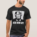 Search for lock him up tshirts Jail