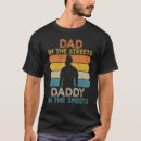 Search for street tshirts Dad