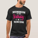 Search for mommom tshirts Princess
