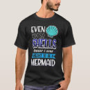 Search for mermaid shell tshirts Shells