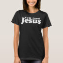 Search for need prayer tshirts God