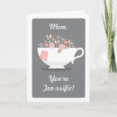 Search for for tea lover cards Mother