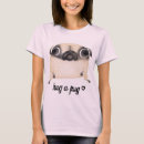 Search for hug a pug tshirts Pet