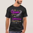 Search for queen born in september tshirts Happy