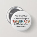 Search for pharmacy technician buttons Funny