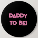 Search for expecting dad buttons Daddy to be