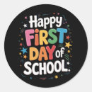 Search for happy life stickers First day of school