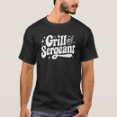 Search for grill sergeant tshirts Dad