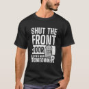 Search for homeowner tshirts Door