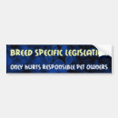 Search for breed specific legislation bumper stickers Dog