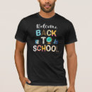 Search for welcome back to school tshirts Educator