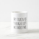Search for thought mugs Funny quotes