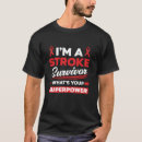 Search for stroke warrior tshirts Funny