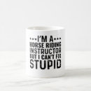 Search for riding instructor mugs Humour