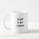 Search for funny sleep quotes mugs Humor