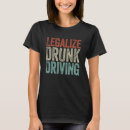 Search for drunk driving tshirts Retro