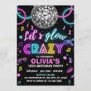 Search for lets glow crazy party invitations Girl