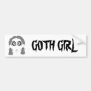 Search for gothic stuff bumper stickers Girls