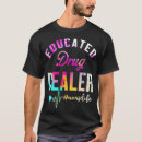 Search for drug dealer tshirts Nursing