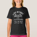 Recherche de chocolate enfant tshirts Girl