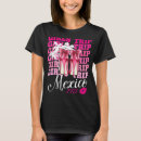Search for birthday weekend tshirts Mexico