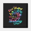 Search for birthday cruise magnets Sailing