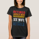 Search for funny retirement tshirts Management