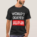 Search for sullivan tshirts First
