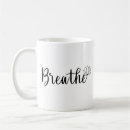 Search for yoga mugs Breathe