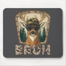 Search for deer hunting mousepads Design