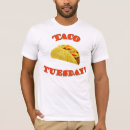 Search for taco tuesday tshirts Fun