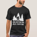 Search for beleive tshirts Bigfoot
