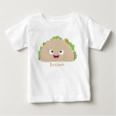 Search for taco baby shirts Mexican food