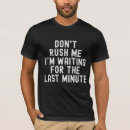 Search for last minute tshirts Procrastination