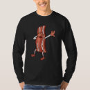 Search for dancing bacon tshirts Cut