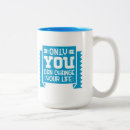Search for change your life mugs Encouragement