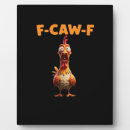 Search for funny meme plaques F caw f