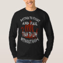 Search for fail better tshirts Fight
