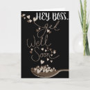 Search for boss get well cards Sick