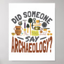 Search for archaeology posters Archaeologist