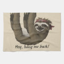 Search for cute sloth tea towels Funny