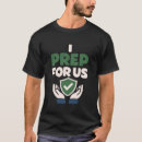 Search for prepper tshirts Calm