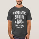 Search for orthopaedic tshirts Profession