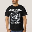 Search for flat earth society tshirts Funny
